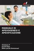 MANUALE DI APEXOGENESI E APEXIFICAZIONE