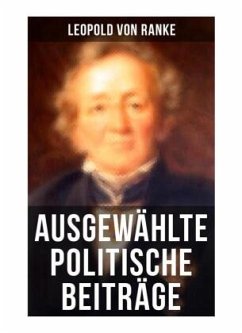 Ausgewählte politische Beiträge - Ranke, Leopold von