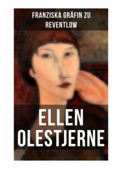 Ellen Olestjerne - Reventlow, Franziska Gräfin zu