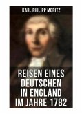 Reisen eines Deutschen in England im Jahre 1782
