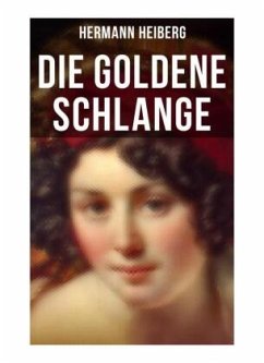 Die Goldene Schlange - Heiberg, Hermann