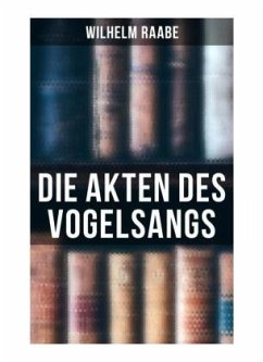 Die Akten des Vogelsangs - Raabe, Wilhelm