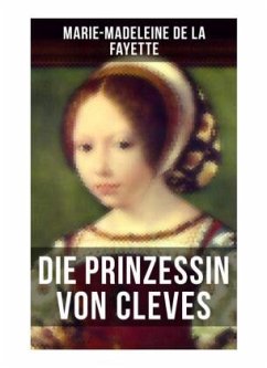 Die Prinzessin von Cleves - de La Fayette, Marie-Madeleine