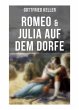Romeo & Julia auf dem Dorfe - Bild 1