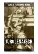 Jürg Jenatsch (Historischer Roman) - Bild 1