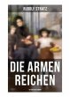 Die armen Reichen: Historischer Roman - Bild 1