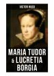Maria Tudor & Lucretia Borgia - Bild 1