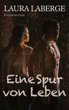 Eine Spur von Leben - Laberge, Laura