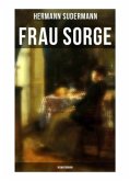 Frau Sorge: Heimatroman