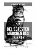 Die beliebtesten Märchen des Orients