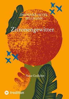 Zitronengewitter - Heyer-Bellmann, Henrike