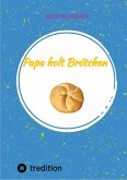 Papa holt Brötchen (eBook, ePUB)