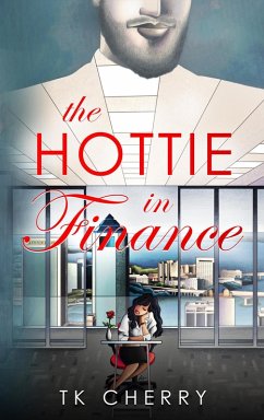 The Hottie in Finance (eBook, ePUB) - Cherry, Tk