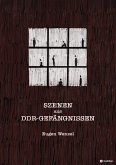 Szenen aus DDR-Gefängnissen (eBook, ePUB)