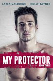 My Protector (Book Three) (eBook, ePUB)