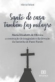 Santo de casa também faz milagre (eBook, ePUB) Santo de casa também faz milagre (eBook, ePUB)