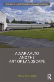 Alvar Aalto and The Art of Landscape (eBook, ePUB)