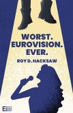 Worst. Eurovision. Ever. (eBook, ePUB)
