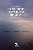 El secreto está en tu interior - 2da. edición (eBook, ePUB)