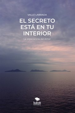 El secreto está en tu interior - 2da. edición (eBook, ePUB) - Labrada, Valle