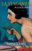La venganza, ¡placer de dioses! (eBook, ePUB) La venganza, ¡placer de dioses! (eBook, ePUB)