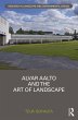 Alvar Aalto and The Art of Landscape... - Bild 1