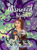 A Misplaced Hope (The Misplaced Children, #2) (eBook, ePUB)