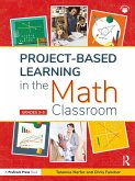 Project-Based Learning in the Math Classroom (eBook, PDF) Project-Based Learning in the Math Classroom (eBook, PDF)