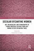 Secular Byzantine Women (eBook, PDF)