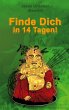 Finde Dich in 14 Tagen (eBook, ePUB) - Bild 1