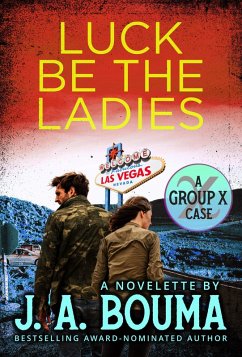 Luck Be the Ladies (Group X Cases) (eBook, ePUB) - Bouma, J. A.