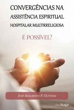 Cover Convergências na assistência espiritual hospitalar multirreligiosa: é possível? (eBook, ePUB)