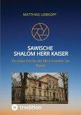 Sawische - Shalom Herr Kaiser (eBook, ePUB)