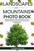 Landscapes and Mountains Photo Book: Stimulate the Attention and the Memory of Your Loved Alzheimer's Patients and Seniors with Dementia with Engaging Images (eBook, ePUB)