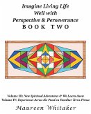 Imagine Living Life Well with Perspective & Perseverance (eBook, ePUB)