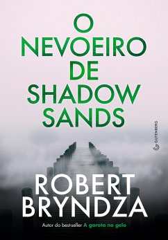 O nevoeiro de Shadow Sands (eBook, ePUB) - Bryndza, Robert