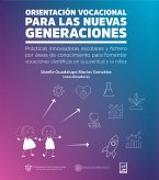 Orientación vocacional para las nuevas generaciones (eBook, ePUB)