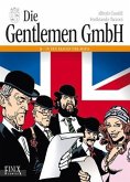 Die Gentlemen GmbH - Gesamtausgabe / In den Klauen der Mafia