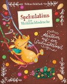 Abenteuer auf der Weihnachtsinsel / Spekulatius, der Weihnachtsdrache Bd.3