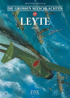 Die Großen Seeschlachten / Leyte - 1944 - Delitte, Jean-Yves