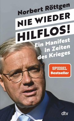 Nie wieder hilflos! - Röttgen, Norbert