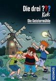 Die Geistermühle / Die drei Fragezeichen-Kids Bd.93