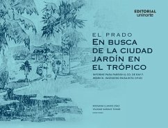 Cover El Prado. En busca de la ciudad jardín en el trópico (eBook, PDF)