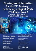 Nursing and Informatics for the 21st Century - Embracing a Digital World, 3rd Edition - Book 2 (eBook, PDF)