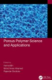 Porous Polymer Science and Applications (eBook, PDF)