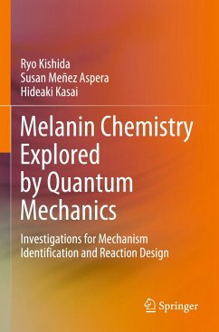 Melanin Chemistry Explored by Quantum Mechanics - Kishida, Ryo;Meñez Aspera, Susan;Kasai, Hideaki