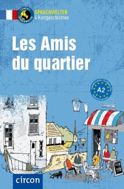 Les Amis du quartier - Blancher, Marc;Rossi, Antoine;Suek, Clémence