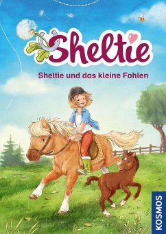 Sheltie und das kleine Fohlen / Sheltie Bd.3 - Clover, Peter