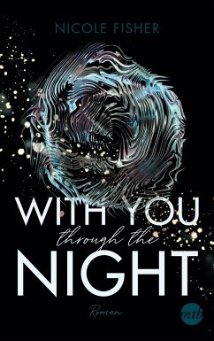 With you through the night / With You Bd.1 - Fisher, Nicole