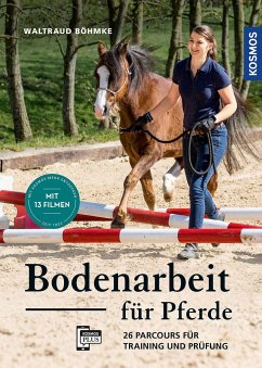 Bodenarbeit für Pferde - Böhmke, Waltraud